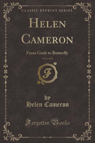 Helen Cameron, Vol. 3 of 3