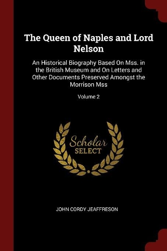 The Queen of Naples and Lord Nelson