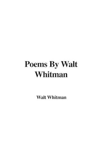 Poems by Walt Whitman