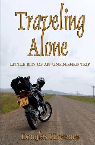Traveling Alone: little bits of an unfinished trip(English)