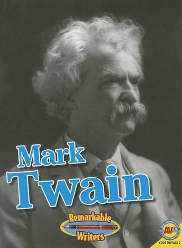 Mark Twain: (Remarkable Writers (Paperback))