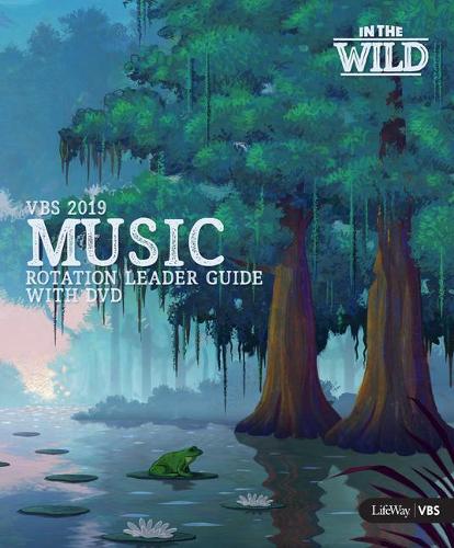 Vbs 2019 Music Rotation Leader Guide with DVD