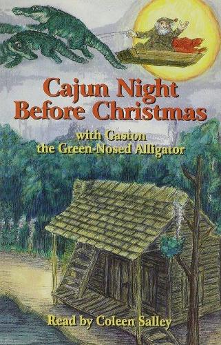 Cajun Night Before Christmas®/Gaston® the Green-Nosed Alligator