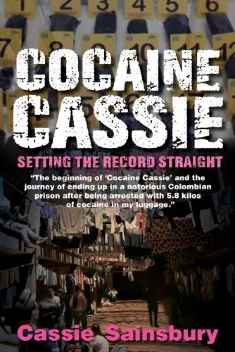 Cocaine Cassie: Setting the record straight