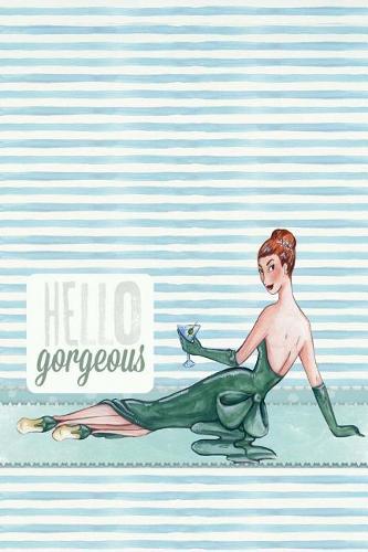Hello Gorgeous: Hello Gorgeous Journal (Small 6 x 9) (150 Blank Lined Pages, Soft Cover) (Diary, Notebook)