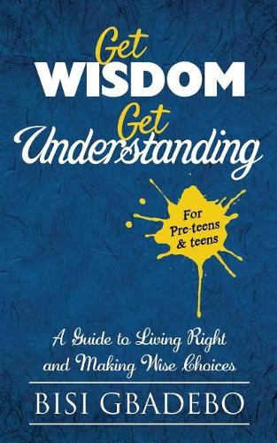 Get Wisdom Get Understanding