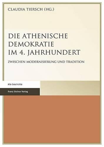 Die Athenische Demokratie Im 4. Jahrhundert
