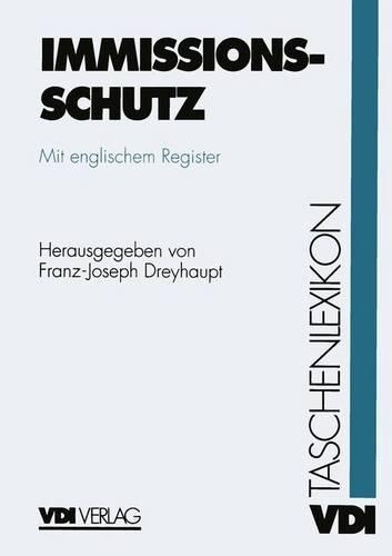 VDI-Taschenlexikon Immissionsschutz: (VDI-Buch)