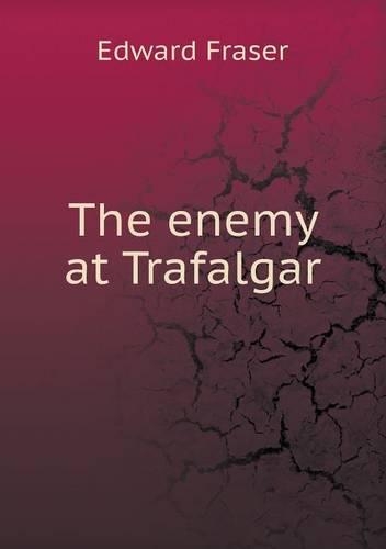 The enemy at Trafalgar