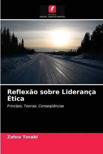 Reflexão sobre Liderança Ética