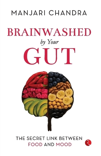Brainwashed By Your Gut