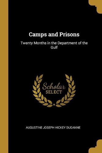 Camps and Prisons