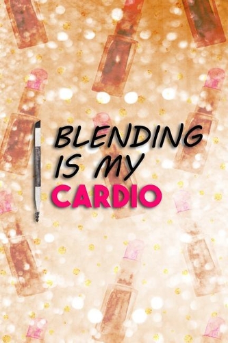 Blending Is My Cardio