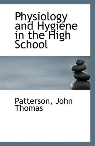 Physiology and Hygiene in the High School