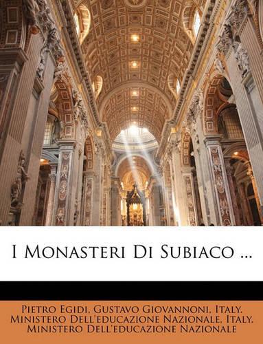 I Monasteri Di Subiaco ...