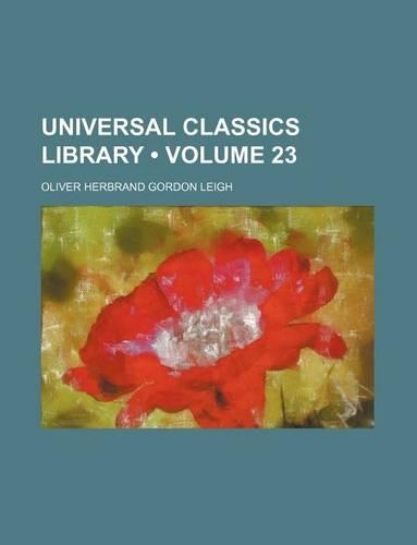 Universal Classics Library (Volume 23)