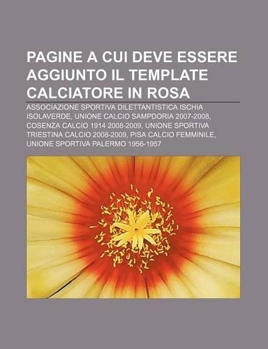 Pagine a Cui Deve Essere Aggiunto Il Template Calciatore in Rosa