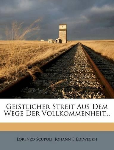 Geistlicher Streit Aus Dem Wege Der Vollkommenheit