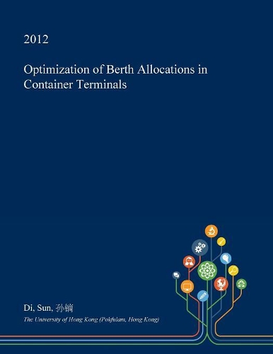 Optimization of Berth Allocations in Container Terminals