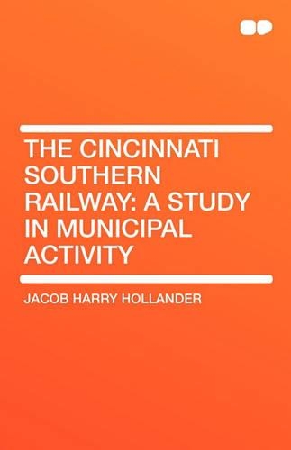 The Cincinnati Southern Railway