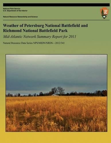 Weather of Petersburg National Battlefield and Richmond National Battlefield Park