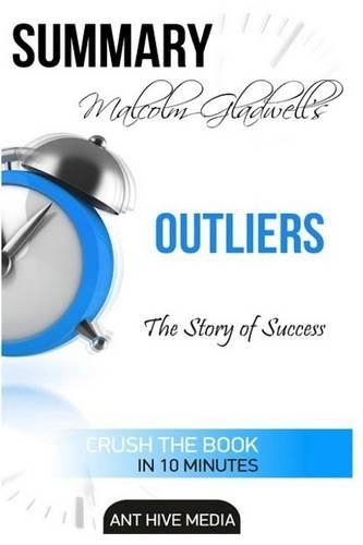 Malcolm Gladwell's Outliers: The Story of Success Summary(English)