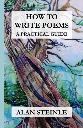 How to Write Poems: A Practical Guide