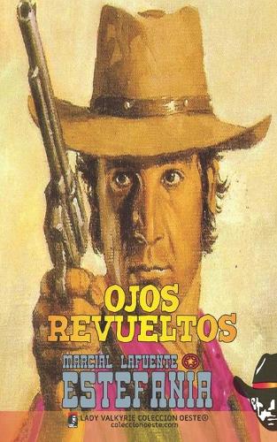 Ojos revueltos (Colección Oeste)