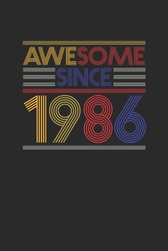 Awesome Since 1986