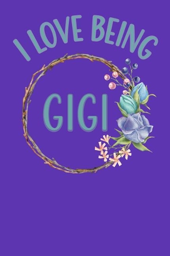 I Love Being Gigi