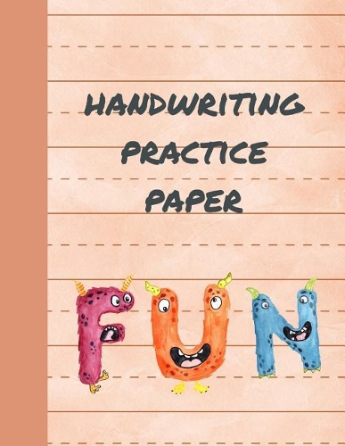 Handwriting Practice Paper: Preschool Cursive Practice Paper: ABC Letters, Notebook with Dotted Lined Sheets for K-3 Students. This Is an 8.5x11 Journal with 110 Pages. Makes a
