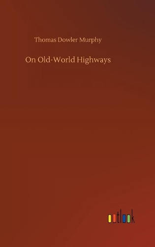 On Old-World Highways