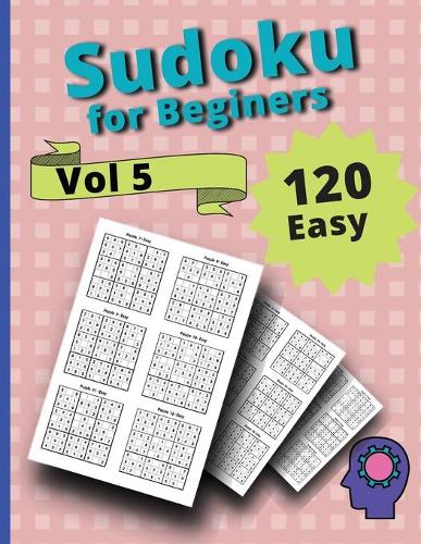 120 Easy Sudoku for Beginners Vol 5
