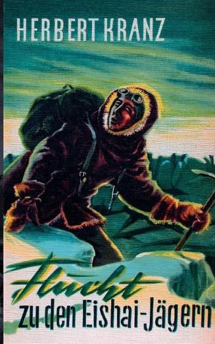Flucht zu den Eishai-Jägern