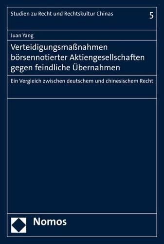 Verteidigungsmassnahmen Borsennotierter Aktiengesellschaften Gegen Feindliche Ubernahmen