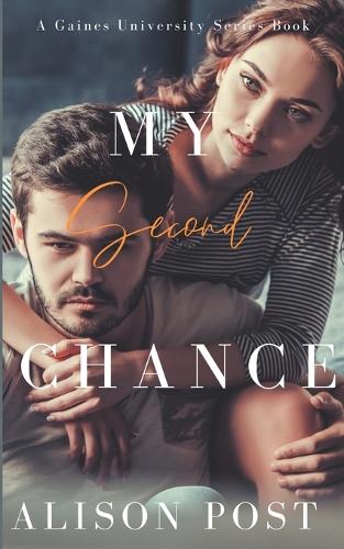 My Second Chance: (2 Gaines University)