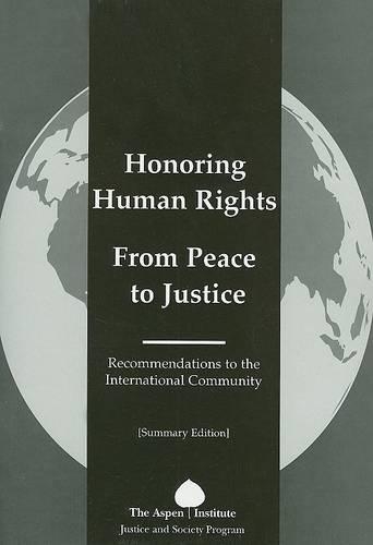 Honoring Human Rights: From Peace to Justice