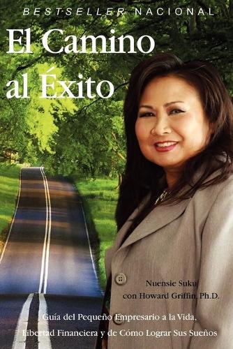 El Camino al Exito