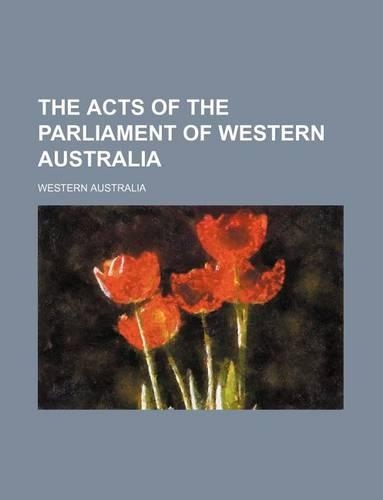 The Acts of the Parliament of Western Australia