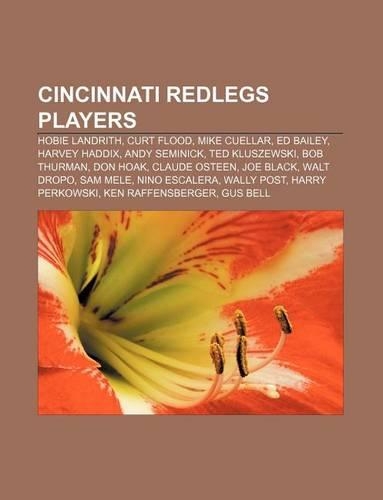 Cincinnati Redlegs Players: Hobie Landrith, Curt Flood, Mike Cuellar, Ed Bailey, Harvey Haddix, Andy Seminick, Ted Kluszewski, Bob Thurman(English)
