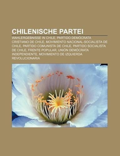 Chilenische Partei: Wahlergebnisse in Chile, Partido Democrata Cristiano de Chile, Movimiento Nacional-Socialista de Chile(German)