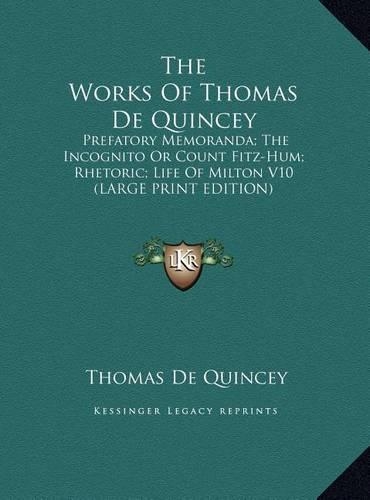 The Works of Thomas de Quincey