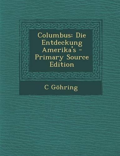 Columbus: Die Entdeckung Amerika's(German)