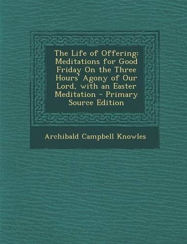 The Life of Offering