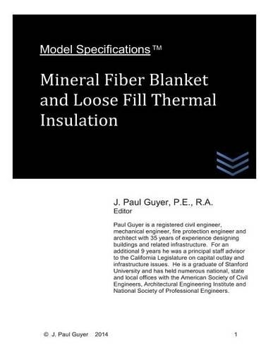Model Specifications: Mineral Fiber Blanket and Loose Fill Thermal Insulation(Model Specifications)