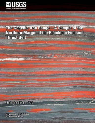 The Gogebic Iron Range?A Sample of the Northern Margin of the Penokean Fold and Thrust Belt