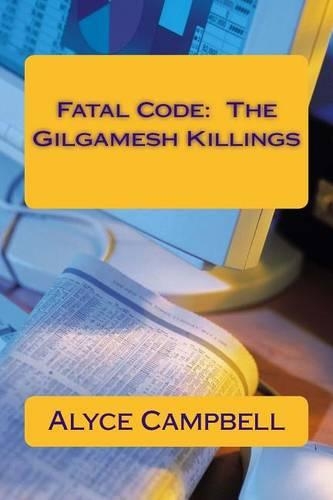 Fatal Code: The Gilgamesh Killings(English)