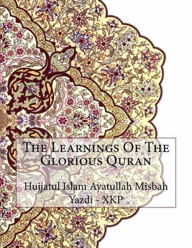 The Learnings Of The Glorious Quran