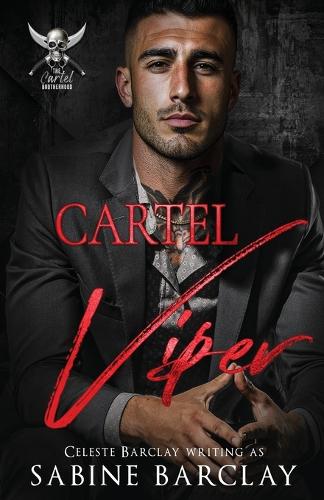 Cartel Viper: Javier(2 The Cartel Brotherhood)