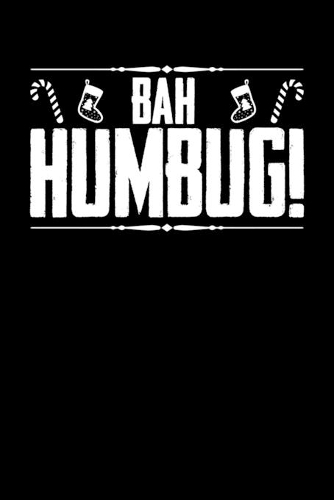 Bah Humbug!